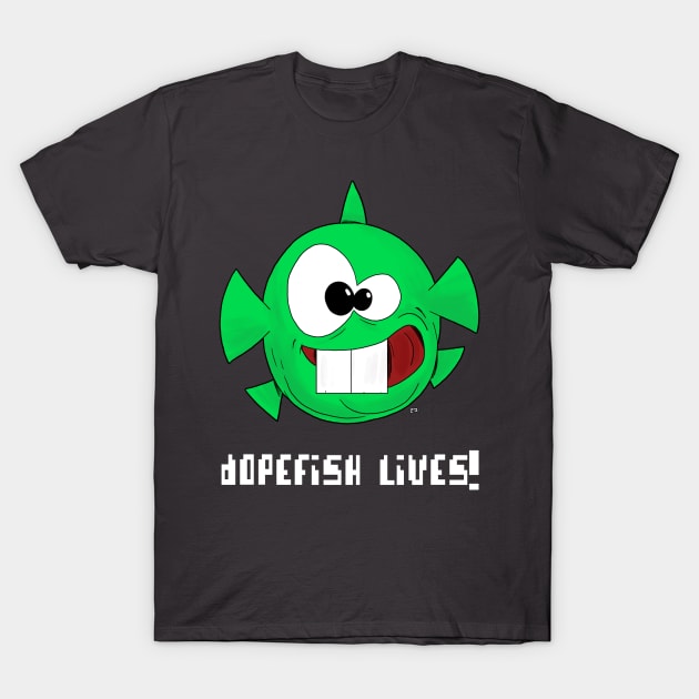 TSHIRT - Dopefish lives T-Shirt by Eyz